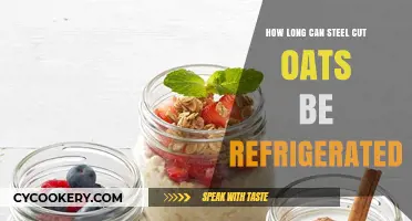 Refrigerating Steel Cut Oats: Optimal Storage Time and Tips