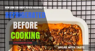 Refrigerating Sweet Potato Casserole: Safe Storage Time Before Cooking