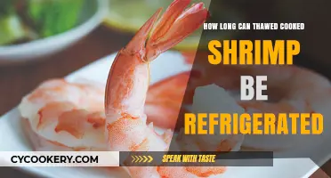 Refrigerating Thawed Cooked Shrimp: Safe Storage Time Explained
