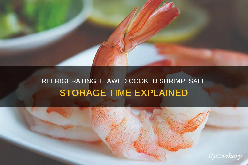 how long can thawed cooked shrimp be refrigerated
