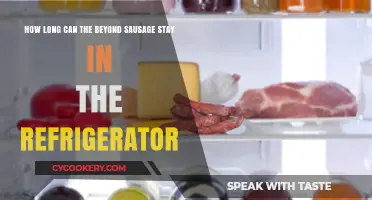 Beyond Sausage Refrigerator Shelf Life: How Long Is It Good For?