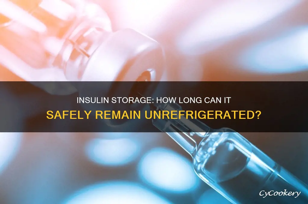 how long can tjo insulin be not refrigerated
