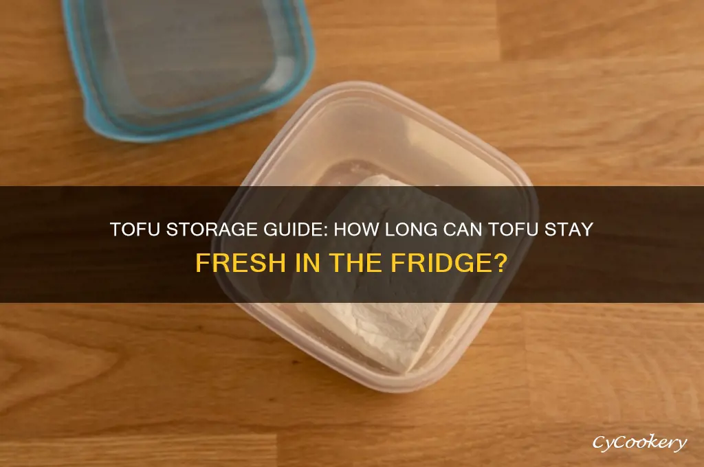 how long can tofu be refrigerated