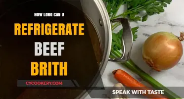 Refrigerating Beef Broth: Safe Storage Duration and Tips