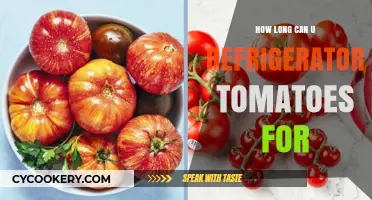 How Long Can You Refrigerate Tomatoes for Freshness?