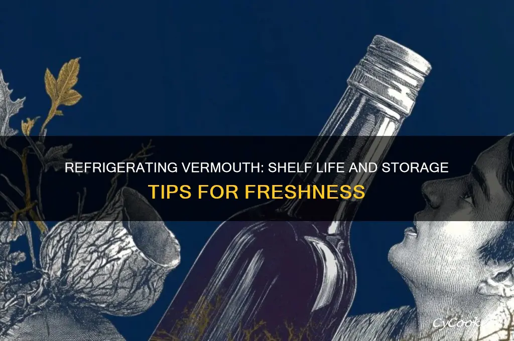 how long can vermouth be refrigerated