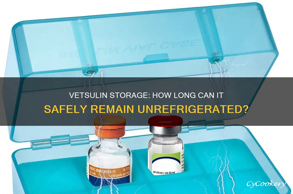 how long can vetsulin be left out of the refrigerator