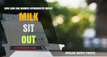 Warmed Refrigerated Breast Milk: Safe Sitting Time Explained