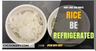 Refrigerating White Rice: Safe Storage Duration and Tips