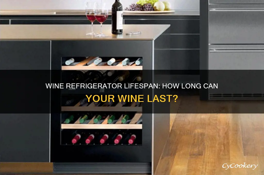 how long can wine laat in a wine refrigerator