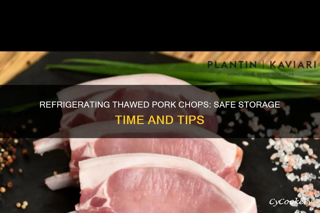 how long can yiu refrigerate pork chops after thawing