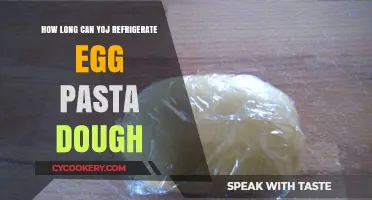Refrigerating Egg Pasta Dough: Optimal Storage Time and Tips