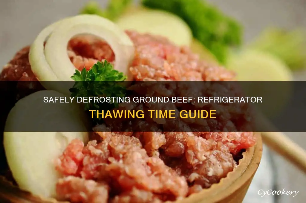 how long can you defrost ground beef in the refrigerator