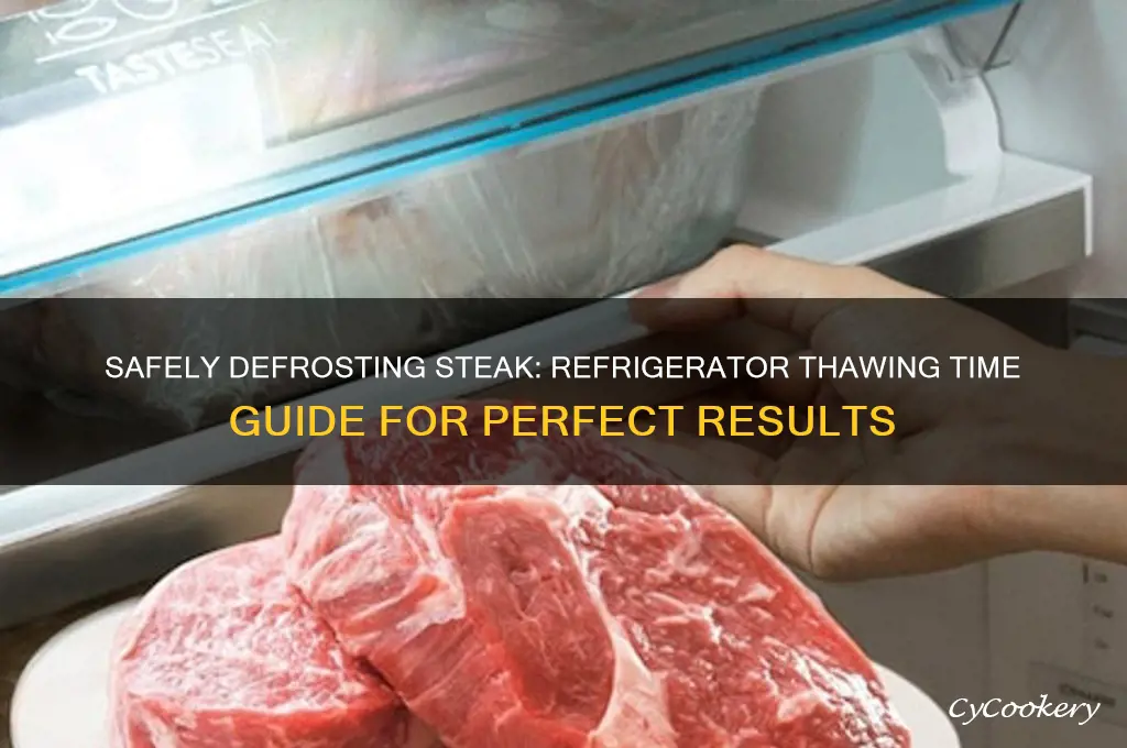 how long can you defrost steak in the refrigerator