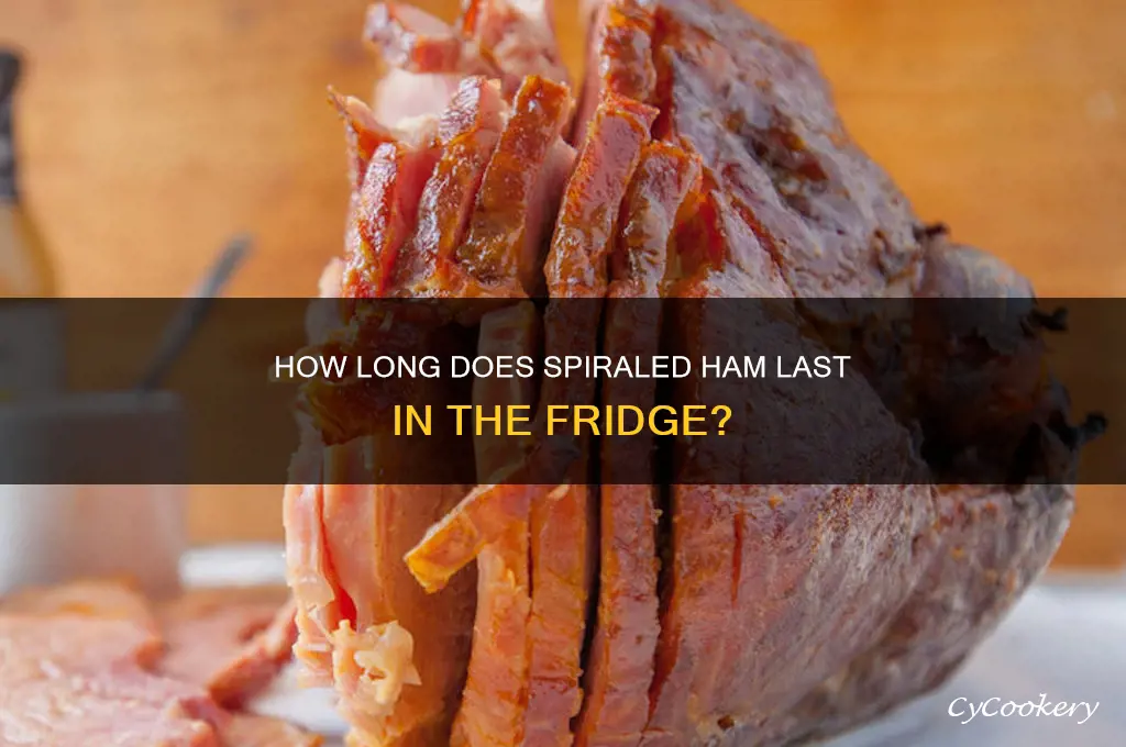 how long can you eat spiralled ham from refrigerator
