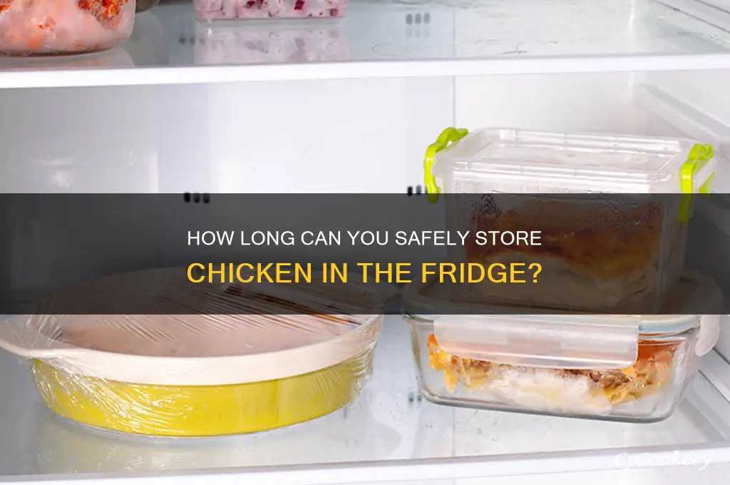 how long can you have chicken in the refrigerator