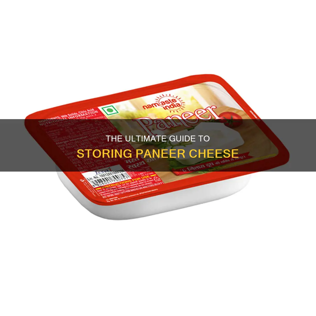 how long can you keep paneer cheese