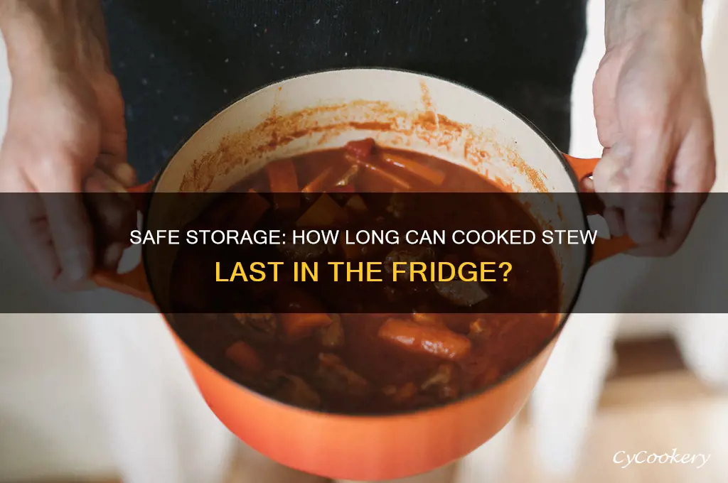 how long can you leave cooked stew in the refrigerator