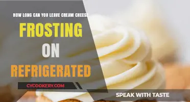 Cream Cheese Frosting Shelf Life: Refrigerated Storage Tips and Duration