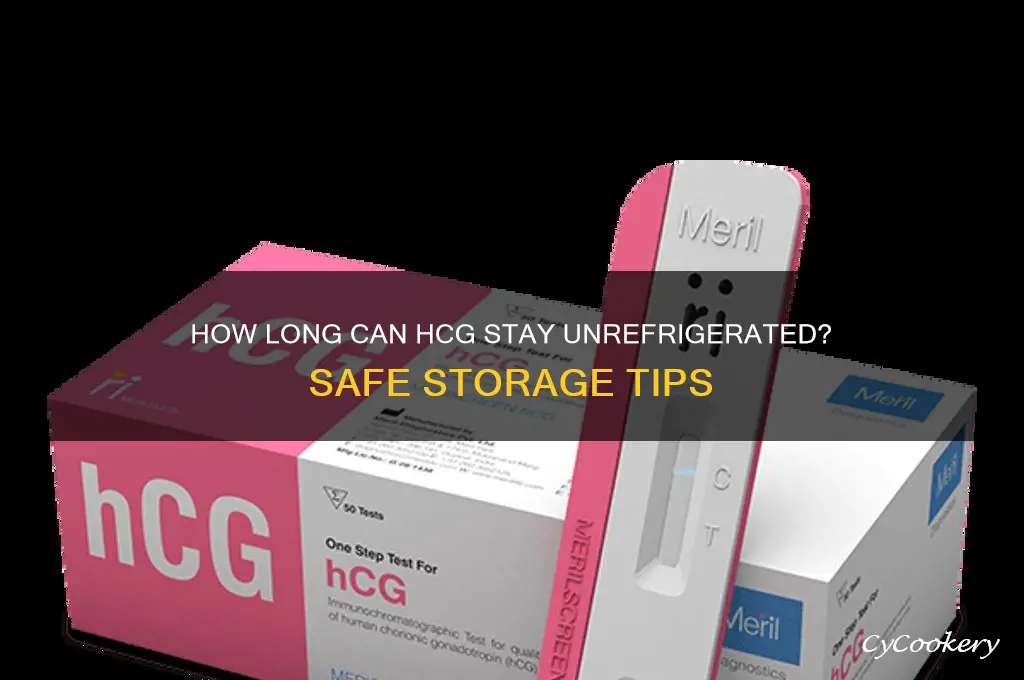 how long can you leave hcg out of refrigerator