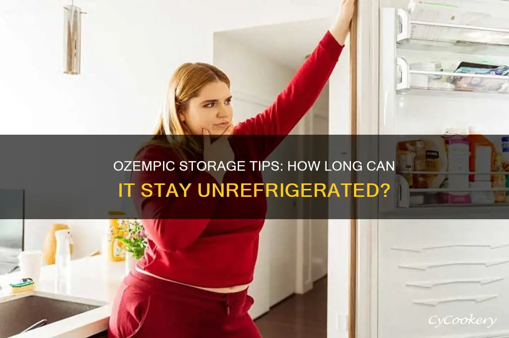 how long can you leave ozempic out of the refrigerator
