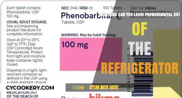 Phenobarbital Storage: How Long Can It Stay Unrefrigerated?