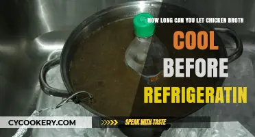 Cooling Chicken Broth Safely: Optimal Time Before Refrigerating Explained