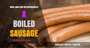 Refrigerating Boiled Sausage: Safe Storage Time and Tips