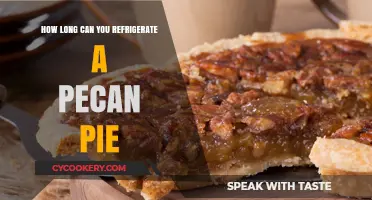 Refrigerating Pecan Pie: How Long Can You Safely Store It?