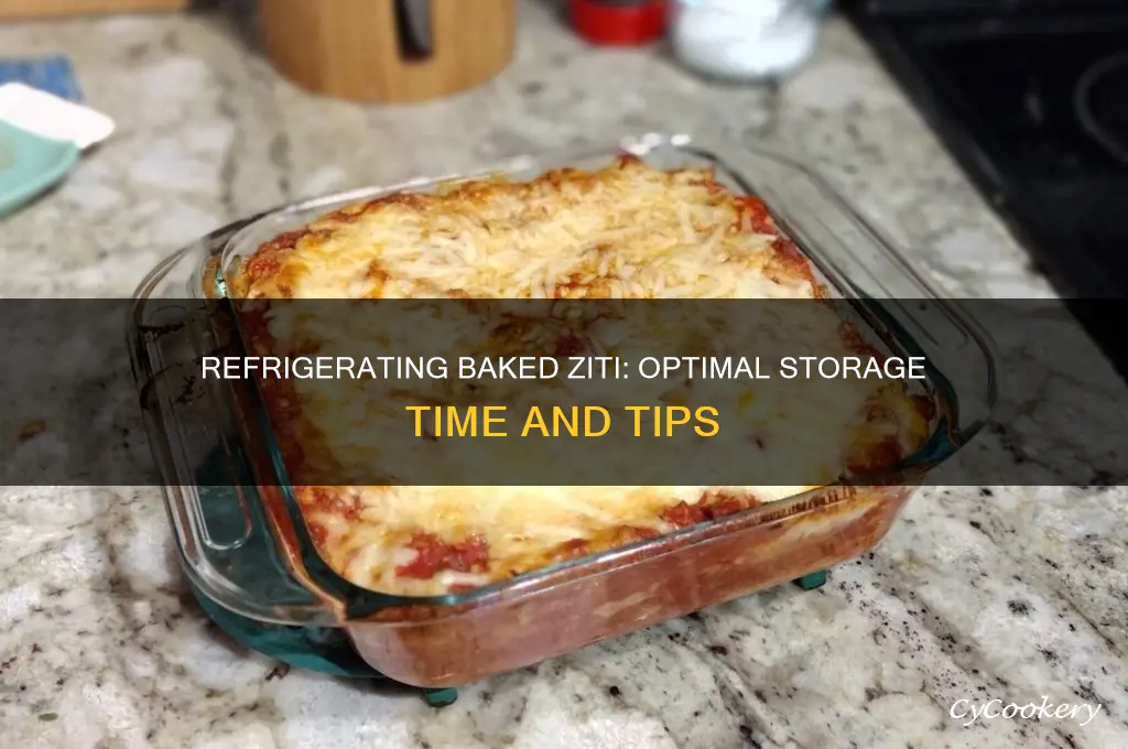 how long can you refrigerate baked ziti