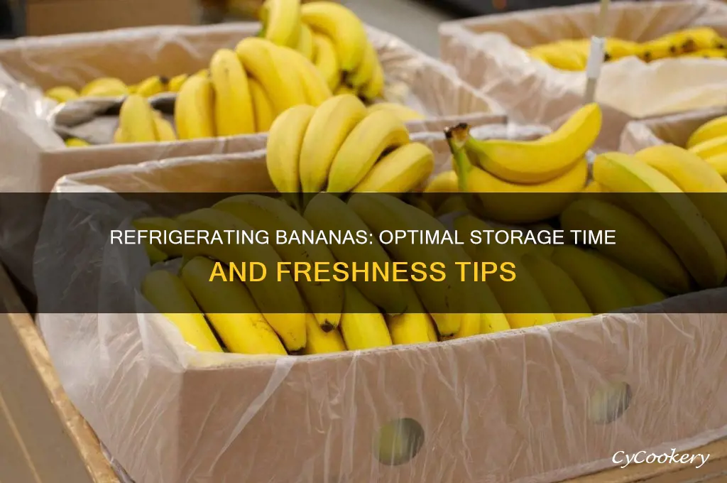 how long can you refrigerate banana
