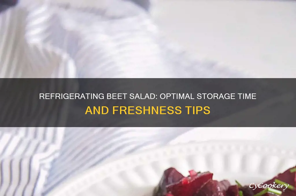 how long can you refrigerate beet salad