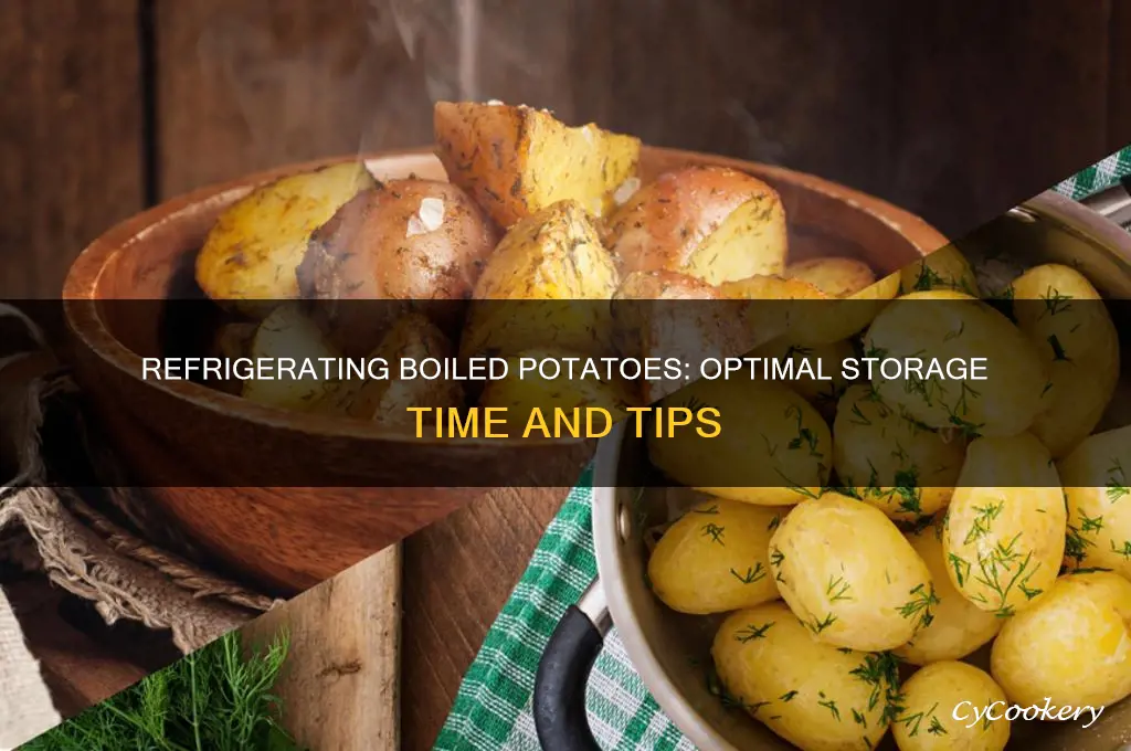 how long can you refrigerate boiled potatoes