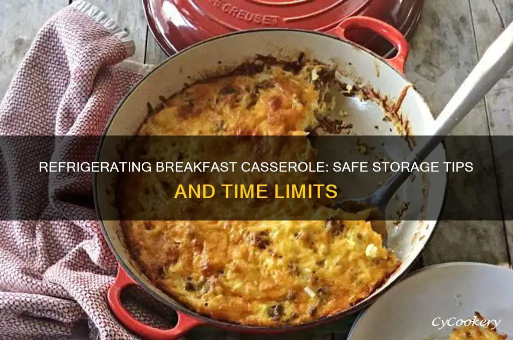 how long can you refrigerate breakfast casserole