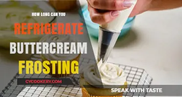 Refrigerating Buttercream Frosting: Optimal Storage Time and Tips