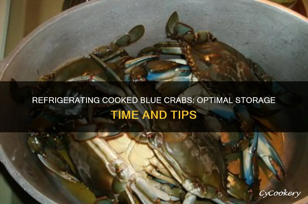 how long can you refrigerate cooked blue crabs