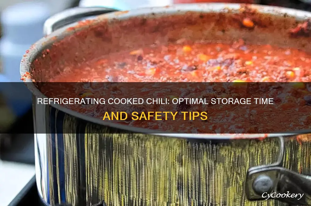 how long can you refrigerate cooked chili