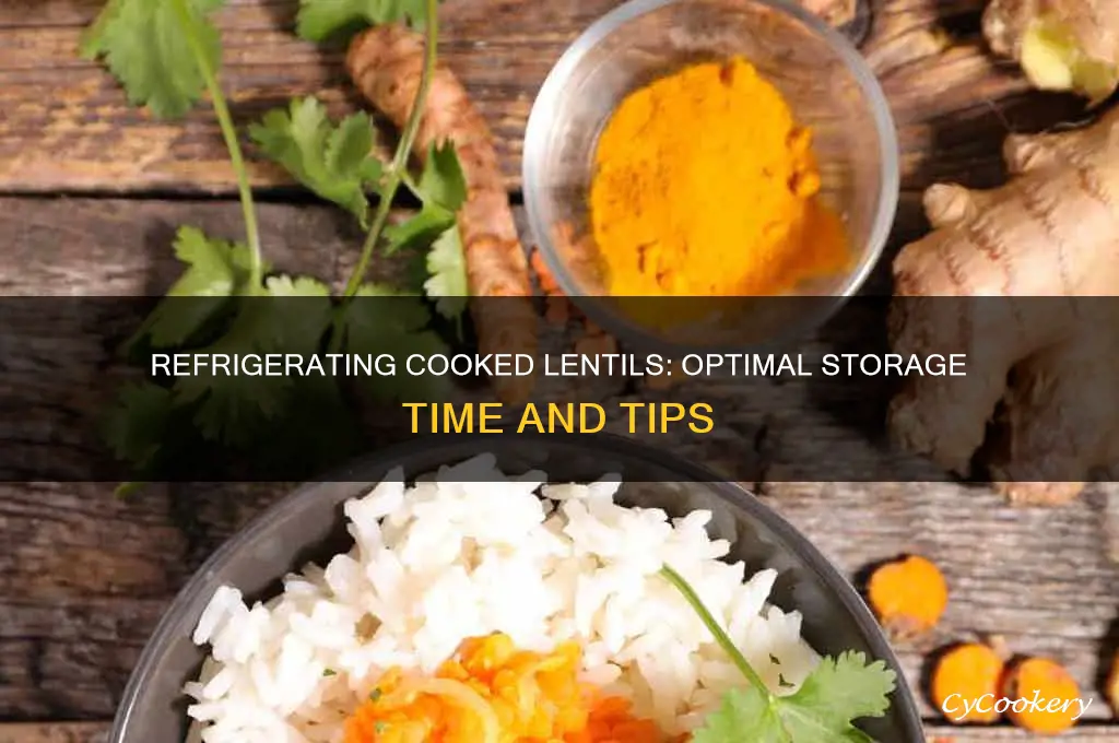 how long can you refrigerate cooked lentils