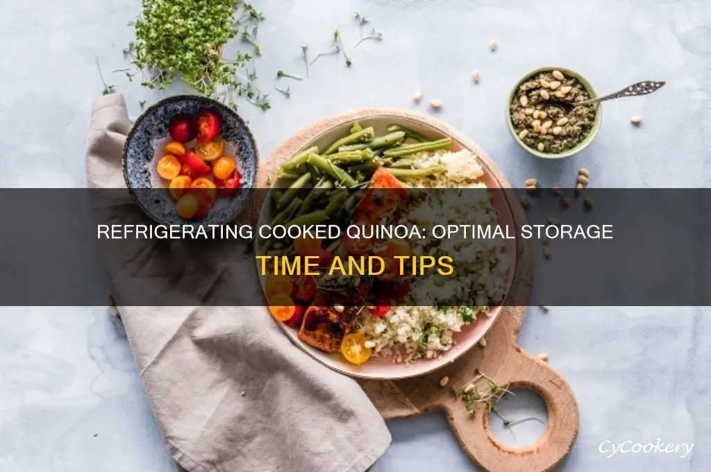 how long can you refrigerate cooked quinoa