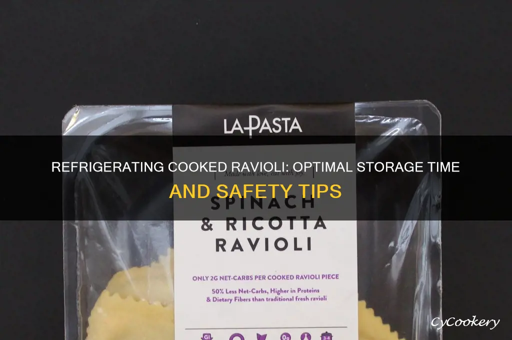 how long can you refrigerate cooked ravioli