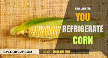 Refrigerating Corn: Optimal Storage Time and Freshness Tips
