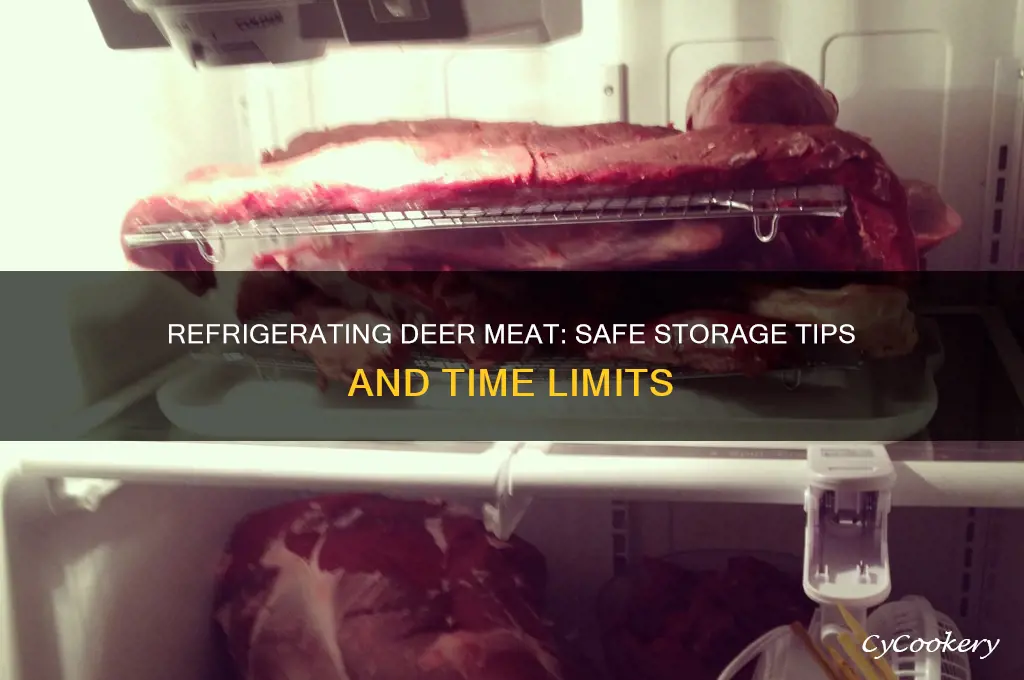 how long can you refrigerate deer meat