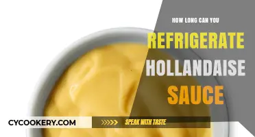 Refrigerating Hollandaise Sauce: Safe Storage Time and Tips
