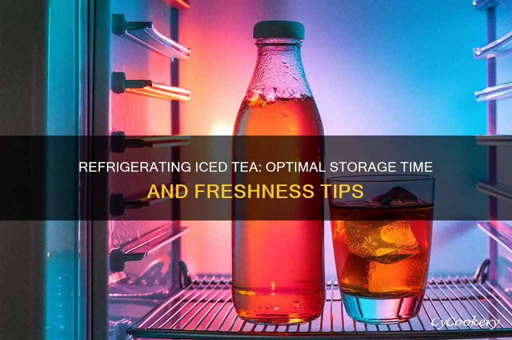 how long can you refrigerate iced tea