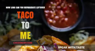 Refrigerating Leftover Tacos: How Long Are They Safe to Eat?