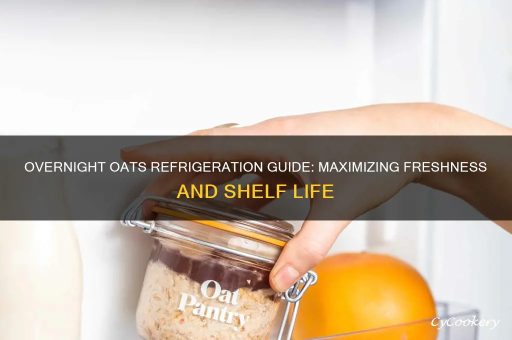 how long can you refrigerate overnight oats