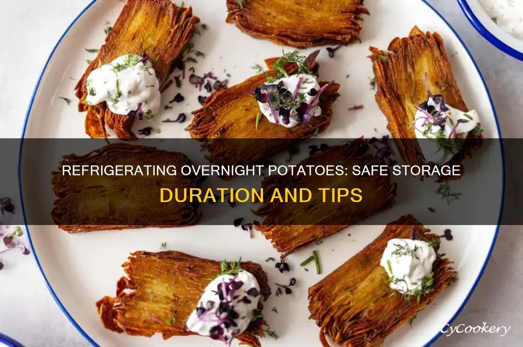 how long can you refrigerate overnight potatoes