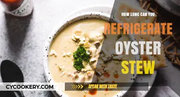 Refrigerating Oyster Stew: Safe Storage Tips and Shelf Life Guide