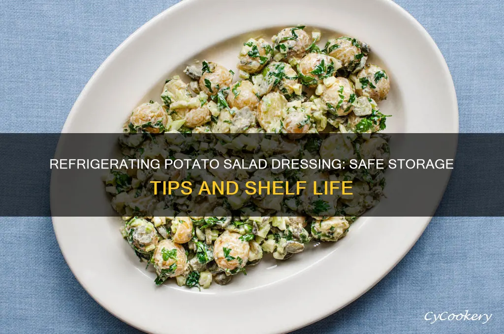 how long can you refrigerate potato salad dressing
