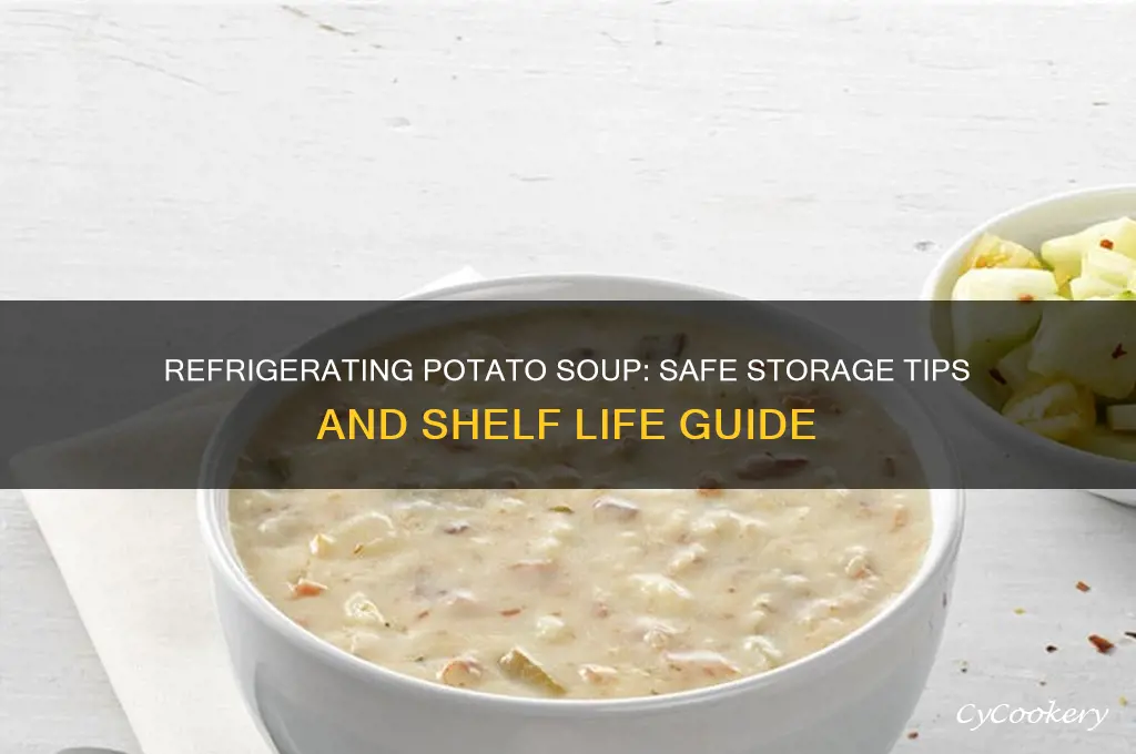 how long can you refrigerate potato soup